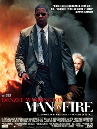 Filmas Degantis žmogus / Man on Fire (2004)