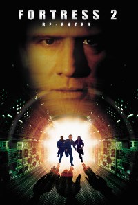 Filmas Tvirtovė 2: Sugrįžimas / Fortress 2 (2000)