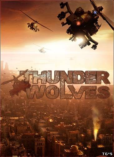 Filmas Thunder Wolves [Steam-Rip] (2013/PC/ENg