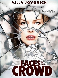 Filmas Veidai minioje / Faces in the Crowd (2011)