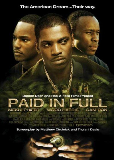 Filmas Sumokėti už viską / Paid in Full (2002)