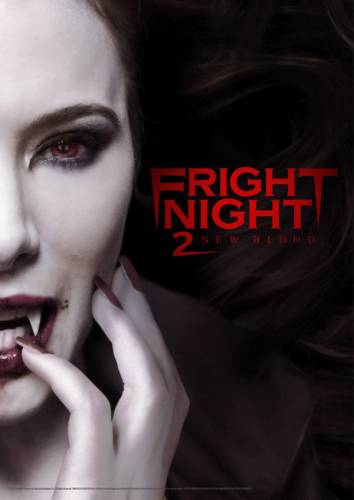 Žiauriai Baisi Naktis 2: Naujas Kraujas / Fright Night 2 / Ночь страха 2 (2013)