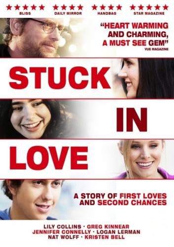 Įstrigę meilėje / Stuck in Love (2012)