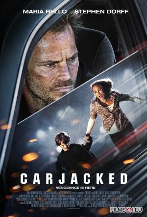 Filmas Pagrobimas / Carjacked (2011) online