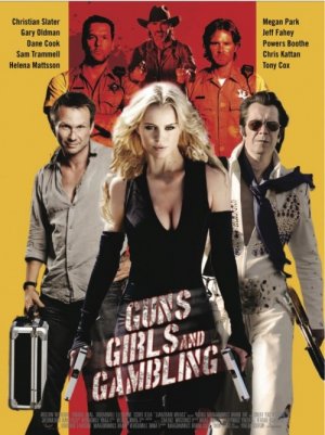 Filmas Ginklai Merginos ir Lošimas / Guns Girls And Gambling (2012)