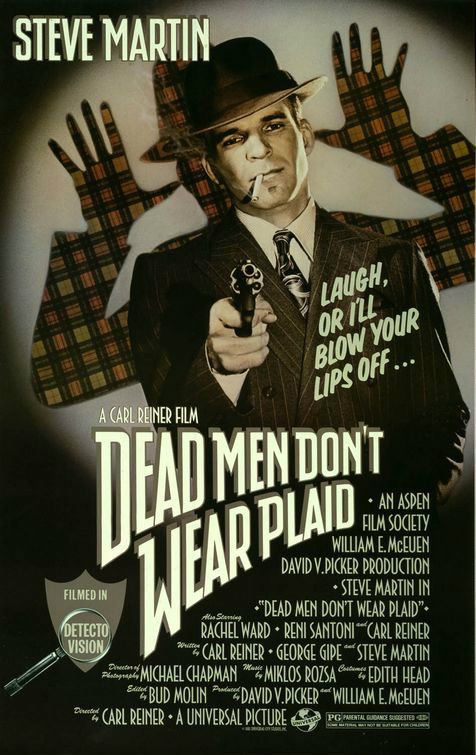 Filmas Negyvėliams netinka pledai / Dead Men Don't Wear Plaid (1982)