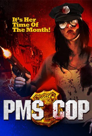 Filmas PMS Cop / ПМС-Коп (2014)