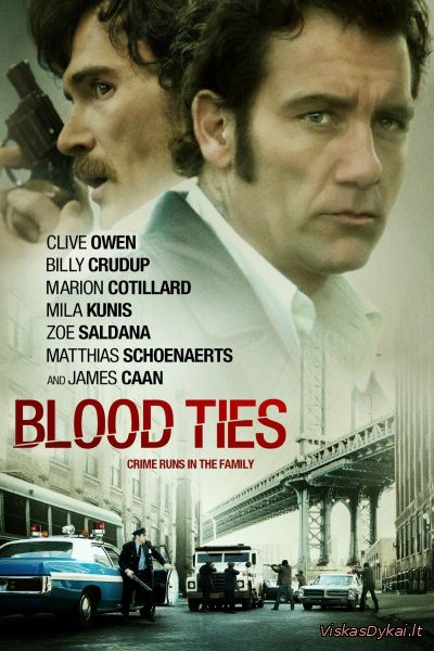 Filmas Kraujo ryšiai / Blood Ties (2013)