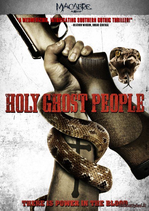 Filmas Šventi vaiduokliai / Holy Ghost People (2013)