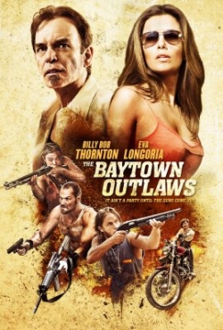 Filmas Beitauno nusikaltėliai / The Baytown Outlaws (2012) online