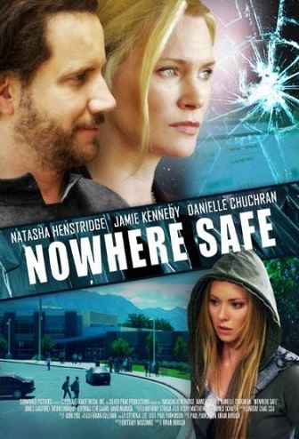 Filmas Niekur nesaugu / Nowhere Safe (2014)