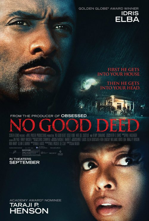 Filmas No Good Deed / Никаких добрых дел (2014)