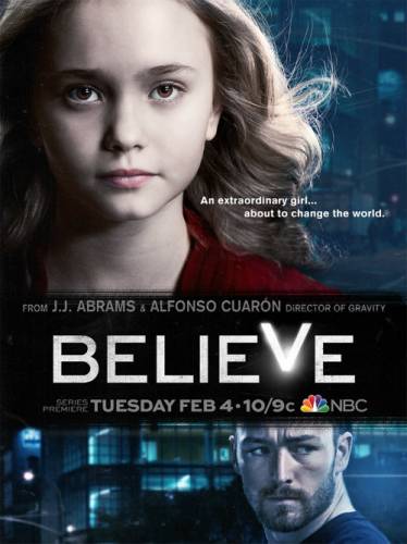 Tikėk (1 Sezonas) / Believe (Season 1) (2014)