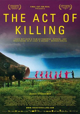 Filmas Žudymo aktas / The Act of Killing (2012)