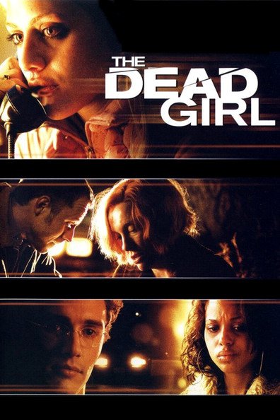 Filmas Negyva mergina / The dead girl (2006)