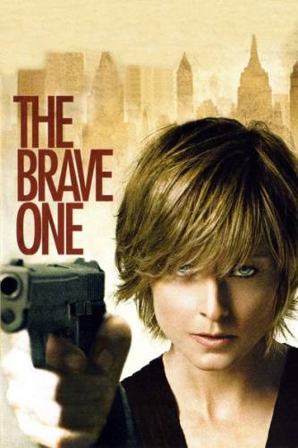 Nepalaužiama drąsa / The Brave One (2007) online