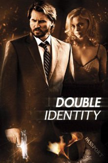 Filmas Dviguba tapatybė / Double Identity (2009) online