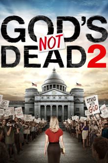 Filmas Dievas nemiręs 2 / Gods Not Dead 2 (2016) online