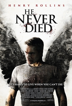 Filmas Jis niekada nemirė / He Never Died (2015) online