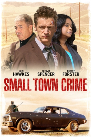 Filmas Mažo miestelio nusikaltimas / Small Town Crime (2017) online