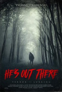 Filmas Tykantis šešėliuose / He's Out There (2018) Online
