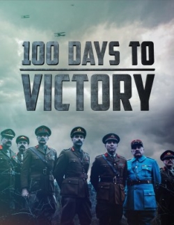 Filmas 100 dienų iki pergalės / 100 Days to Victory (1 Sezonas) 2018 Online