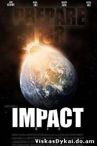Filmas Pražūtingas Mėnulis 2 / Impact 2 (2008) - Online Nemokamai